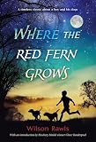 Wilson Rawls - Where the Red Fern Grows