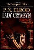 Lady Crymsyn: A Novel of the Vampire Files
