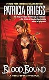 Blood Bound (Mercy Thompson Series, Book 2)