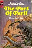 The Port of Peril (Vintage Ace SF, F-294)