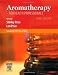 Aromatherapy for Health Professionals by Len Price