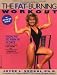   - The Fat-Burning Workout: From Fat to Firm in 24 Days