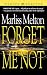 Marliss Melton: Forget Me Not (Seal Team 12) (Warner Forever)