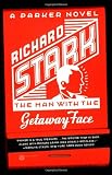 The Man with the Getaway Face (Parker Novels)