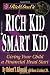 Rich Dad's Rich Kid, Smart Kid: Giving Your Children a Financial Headstart