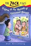 Zack Files 25: Trapped in the Museum of Unnatural History (Zack Files)