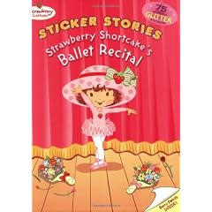 Strawberry Shortcakes Ballet Recital: Sticker Stories
