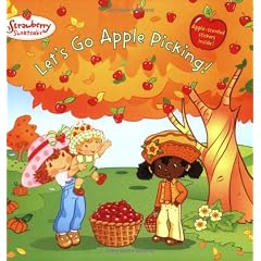 Lets Go Apple Picking! (Strawberry Shortcake)