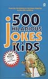 500 Hilarious Jokes for Kids (Signet)