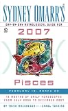 Sydney Omarr's Day-by-day Astrologicalguide Pisces 2007: February 19 - March 20 (Sydney Omarr's Day By Day Astrological Guide for Pisces) Sydney Omarr's Day-by-day Astrologicalguide Pisces 2007: February 19 - March 20 (Sydney Omarr's Day By Day Astrological Guide for Pisces)
