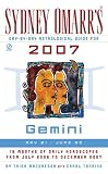 Sydney Omarr's Day-by-day Astrological guide for 2007 Gemini (Sydney Omarr's Day By Day Astrological Guide for Gemini) Sydney Omarr's Day-by-day Astrological guide for 2007 Gemini (Sydney Omarr's Day By Day Astrological Guide for Gemini)