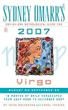Sydney Omarr's Day-By-Day Astrological Guide For 2007 Virgo: August 23 - September 22 (Sydney Omarr's Day By Day Astrological Guide for Virgo) Sydney Omarr's Day-By-Day Astrological Guide For 2007 Virgo: August 23 - September 22 (Sydney Omarr's Day By Day Astrological Guide for Virgo)