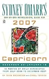 Sydney Omarr's Day-by-day Astrological Guide for Capricorn 2007: December 22 - January 19 (Sydney Omarr's Day By Day Astrological Guide for Capricorn) Sydney Omarr's Day-by-day Astrological Guide for Capricorn 2007: December 22 - January 19 (Sydney Omarr's Day By Day Astrological Guide for Capricorn)