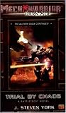 Mechwarrior: Dark Age #20: Trial By Chaos (A BattleTech Novel) (Mechwarrior Dark Age)