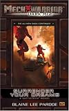 Mechwarrior: Dark Age #23: Surrender Your DreamsA Battletech Novel (Mechwarrior Dark Age)