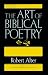 Robert Alter: The Art of Biblical Poetry