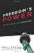 Freedom's Power: The True Force of Liberalism
