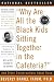 Beverly Daniel Tatum: Why Are All the Black Kids Sitting Together in the Cafeteria?