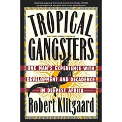 Robert Klitgaard - Tropical Gangsters