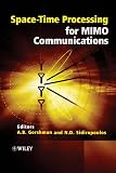 Space-Time Processing for MIMO Communications