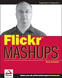 Flickr Mashups (Programmer to Programmer)