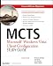 MCTS: Microsoft Windows Vista Client Configuration Study Guide: Exam 70-620