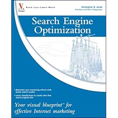 Search Engine Optimization: Your Visual Blueprint for Effective Internet Marketing