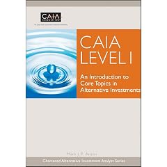 CAIA Level I: An Introduction to Core Topics in Alternative Investments (Wiley Finance)