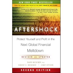 Aftershock: Protect Yourself and Profit in the Next Global Financial Meltdown