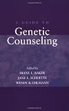 A Guide to Genetic Counseling