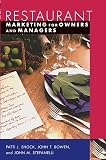 Restaurant Marketing for Owners and Managers (Wiley Restaurant Basics Series)