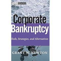 Corporate Bankruptcy: Tools, Strategies, and Alternatives