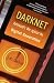 J. D. Lasica: Darknet: Hollywood's War Against the Digital Generation