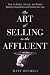 The Art of Selling to the Affluent