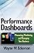 Performance Dashboards: Measuring, Monitoring, and Managing YourBusiness
