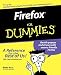 Firefox For Dummies (For Dummies (Computer/Tech)) by Blake Ross