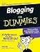 Blogging For Dummies (For Dummies (Computer/Tech)) by Brad Hill