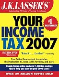 J.K. Lasser's Your Income Tax 2007: For Preparing Your 2006 Tax Return (J.K. Lasser)