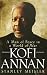 Kofi Annan: A Man of Peace in a World of War