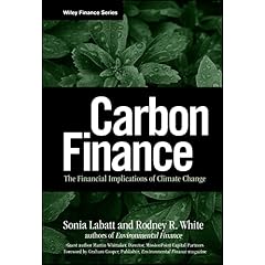 Carbon Finance: The Financial Implications of Climate Change (Wiley Finance)
