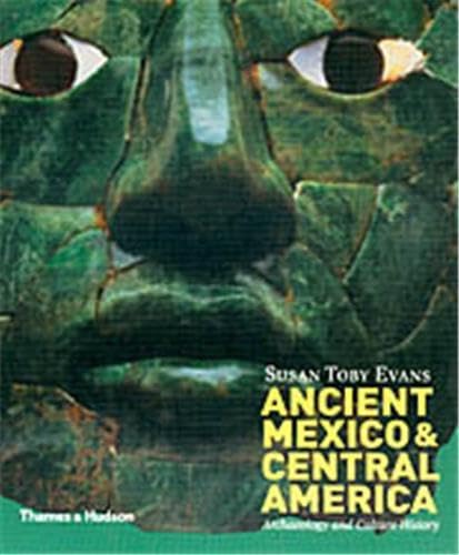 Ancient Mexico and Central America: Archaeology an