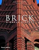 Brick: A World History By J. W. P. Campbell