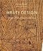 Mbuti Design: Paintings by Pygmy Women of the Ituri Forest