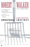 Robert W. Walker - Unnatural Instinct (Jessica Coran Novels)