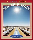 Solar Power (True Books)