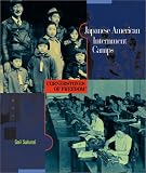 Japanese American Internment Camps (Cornerstones of Freedom. Second Series)