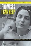 Promises I Can Keep: Why Poor Women Put Motherhood Before Marriage