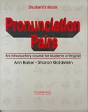 Pronunciation Pairs:  An Introductory Course for Students of English  (Student's Book)