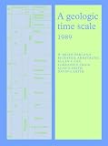 A Geologic Time Scale 1989 (Cambridge Earth Science Series)