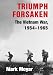 Triumph Forsaken: The Vietnam War, 1954-1965 by Mark Moyar